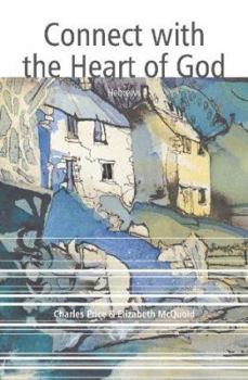 Paperback Connect with the Heart of God: A Study Guide for the Letter to the Hebrews Book