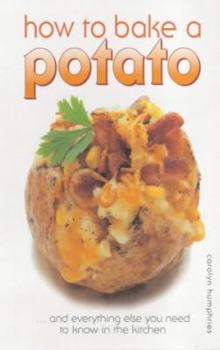 Paperback How to Bake a Potato Book
