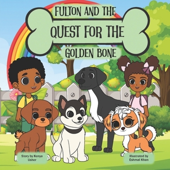 Paperback Fulton and the Quest for the Golden Bone Book