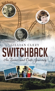 Hardcover Switchback: An Inner and Outer Journey Book