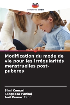 Paperback Modification du mode de vie pour les irrégularités menstruelles post-pubères [French] Book