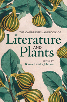 Hardcover The Cambridge Handbook of Literature and Plants Book