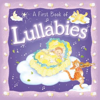 Hardcover A First Book of Lullabies Book