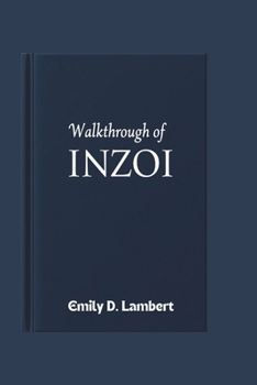WALKTHROUGH OF INZOI: Strategies, Insights, and Essential Tips for Dominating the Gameplay