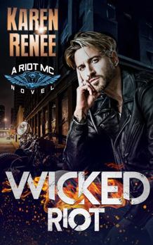 Wicked Riot: Riot MC #9
