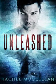 Unleashed - Book #0 of the Rouen Chronicles