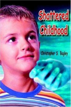 Paperback Shattered Childhood Book