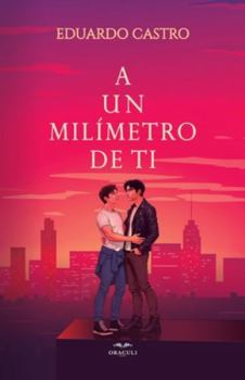 Paperback A un milímetro de ti [Spanish] Book