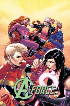 Paperback A-Force, Volume 2: Rage Against the Dying of the Light Book