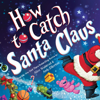 Hardcover How to Catch Santa Claus Book