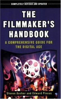 Paperback The Filmmaker's Handbook: A Comprehensive Guide for the Digital Age Book