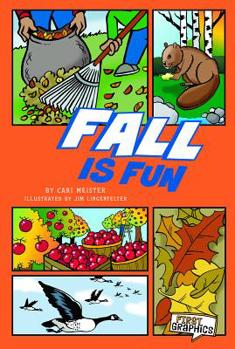 Fall Is Fun - Book  of the First Graphics: Seasons