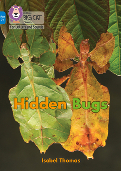 Paperback Hidden Bugs: Band 04/Blue (Collins Big Cat Phonics for Letters and Sounds – Age 7+) Book