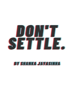 Paperback Don't Settle. Book