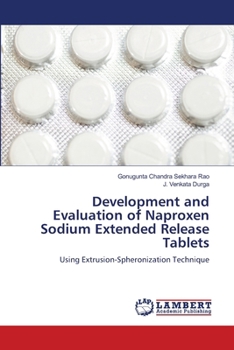 Paperback Development and Evaluation of Naproxen Sodium Extended Release Tablets Book