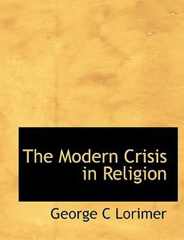 The Modern Crisis in Religion