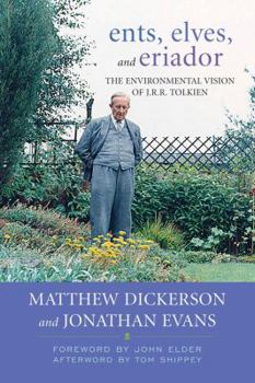 Paperback Ents, Elves, and Eriador: The Environmental Vision of J.R.R. Tolkien Book