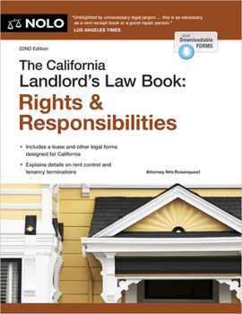 The California Landlord's Law Book: Rights & Responsibilities
