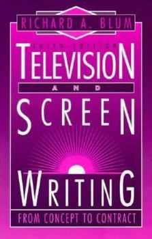 Paperback Television and Screenwriting: From Concept to Contract Book