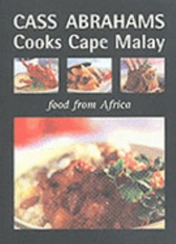Paperback Cass Abrahams Cooks Cape Malay: Food from Africa Book