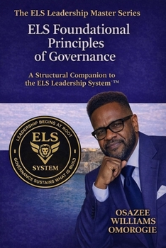 Paperback The ELS Governance System(TM): ELS Foundational Principles of Governance Book