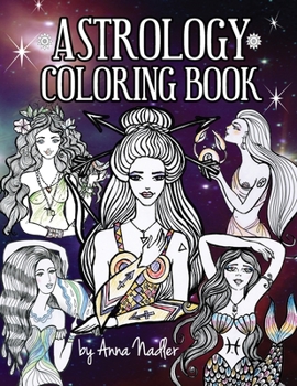 Paperback Astrology Coloring Book: Dive deep into this zodiac signs adult coloring book. Includes two illustrations for each sign and its personality and Book