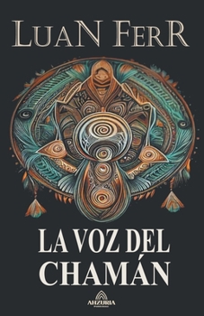 Paperback La Voz Del Chamán [Spanish] Book