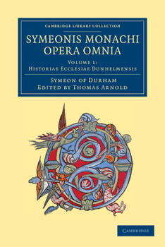 Paperback Symeonis Monachi Opera Omnia - Volume 1 Book