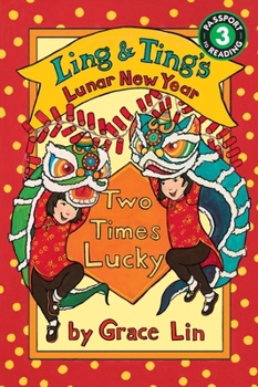 Ling and Tings Lunar New Year : Two Times Lucky