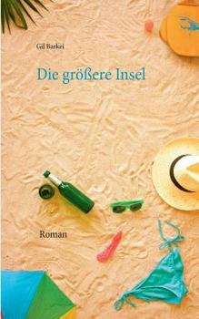 Paperback Die größere Insel [German] Book