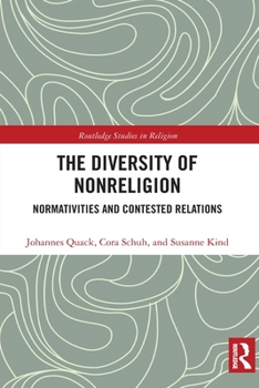 Paperback The Diversity of Nonreligion: Normativities and Contested Relations Book