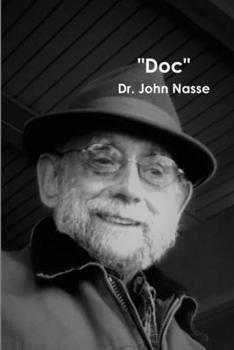 Paperback Doc: Enlightened Action of Dr. John Nasse Book