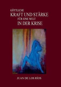 Paperback Göttliche Kraft Und Stärke Für Eine Welt in Der Krise [German] Book