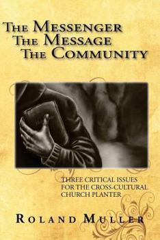 Paperback The Messenger, the Message and the Community Book