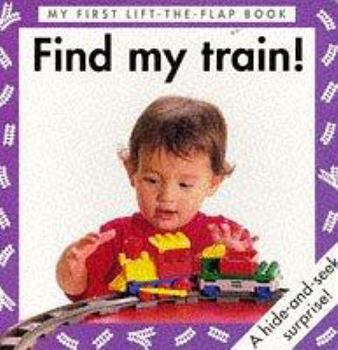 Board book Find My Train! (Surprise, Surprise! Board Books) Book