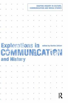 Paperback Explorations in Communication and History Book