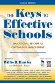 The Keys to Effective Schools: Educational Reform as Continuous Improvement
