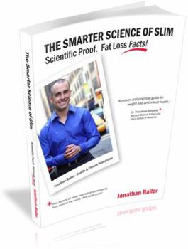 Paperback The Smarter Science of Slim: What the Actual Experts Have Proven about Weight Loss, Health, and Fitness Book