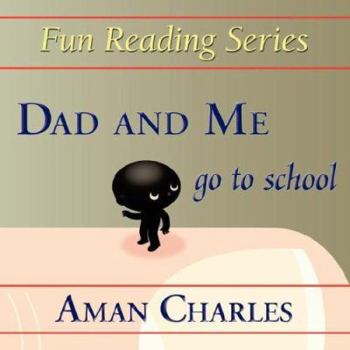 Paperback Dad and Me Go to School Book