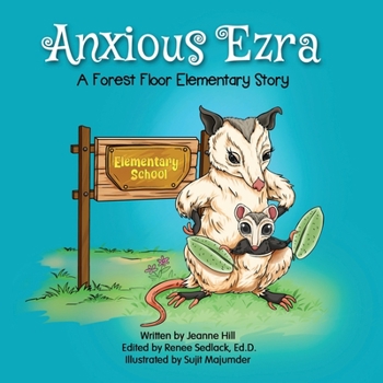 Paperback Anxious Ezra: A Forest Floor Elementary story Book