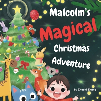 Paperback Malcolm's Magical Christmas Adventure Book