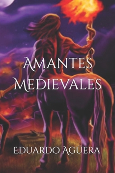 Paperback Amantes medievales [Spanish] Book