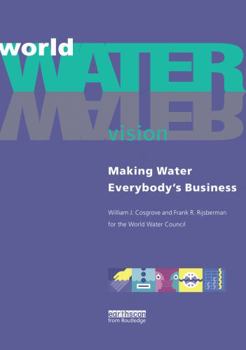 Paperback World Water Vision: Making Water Everybody's Business [With CDROM] Book