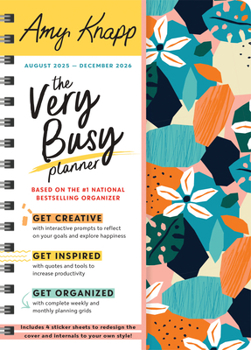 Calendar 2026 Amy Knapp's the Very Busy Planner: August 2025 - December 2026 Book
