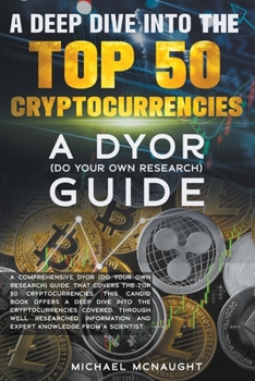 Paperback A Deep Dive Into The Top 50 Cryptocurrencies Book