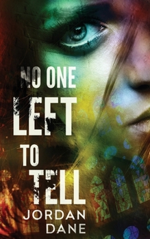 No One Left To Tell - Book #2 of the No One