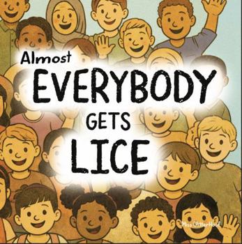 Paperback Almost Everybody Gets Lice Book