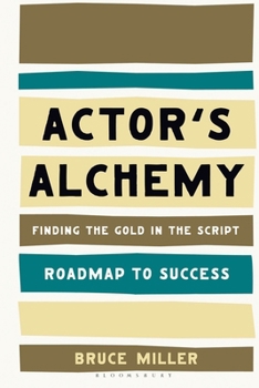Paperback Actor's Alchemy: Finding the Gold in the Script Book
