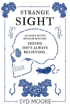 Paperback Strange Sight: An Essex Witch Museum Mystery Book