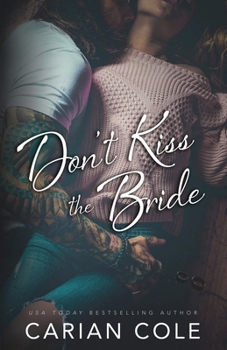 Paperback Don't Kiss the Bride: An Age Gap, Marriage of Convenience Romance Book